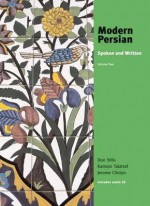 Modern Persian: Spoken and Written, Volume 2 - DL Stilo, Donald L. Stilo, Kamran Talattof, Jerome Clinton, Jerome W. Clinton, Donald Stilo