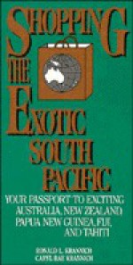 Shopping Exotic South Pac - Ronald L. Krannich, Caryl Rae Krannich, Bruce Bennett