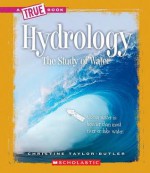 Hydrology: The Study of Water - Christine Taylor-Butler