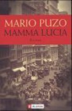 Mamma Lucia - Mario Puzo, Gisela Stege