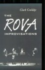 The Rova Improvisations - Clark Coolidge