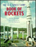 Rockets-U.s. Space Camp - Anne Baird, Roy Attaway