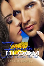 Turn Towards the Sun: Book Three- Forever in Bloom (The Sunflower Trilogy) - Jennifer Domenico, Second Gaze Editing, Polished Perfection Editing