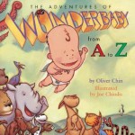 The Adventures of Wonderbaby: From A to Z - Oliver Chin, Joe Chiodo