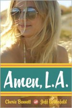 Amen, L.A. - Cherie Bennett, Jeff Gottesfeld