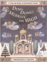 Ding Dong! Merrily on High - Francesca Crespi