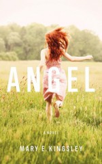 Angel - Mary E. Kingsley