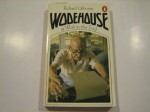 Wodehouse At Work To The End - Richard Usborne