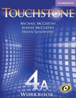 Touchstone Workbook 4A - Michael McCarthy, Jeanne McCarten, Helen Sandiford