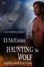 Haunting the Wolf - D. McEntire