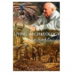 Living Archaeology - Philip Rahtz