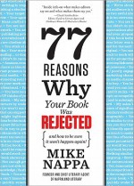 77 Reasons Why Your Book Was Rejected - Mike Nappa