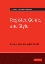 Register, Genre, and Style - Douglas Biber, Susan Conrad