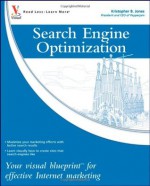 Search Engine Optimization: Your Visual Blueprint for Effective Internet Marketing - Kristopher B. Jones