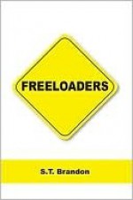 Freeloaders - S. Brandon, Nicholas Grabowsky