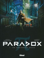 De oneindige mens (Paradox, #1) - Didier Convard, Laurent Bidot