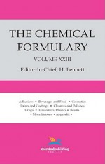 The Chemical Formulary, Volume 23 - H. Bennett