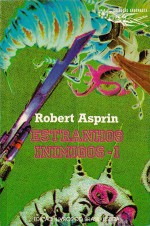 Estranhos Inimigos - 1 - Robert Lynn Asprin, Eurico da Fonseca