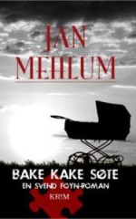 Bake kake søte - Jan Mehlum