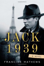 Jack 1939 - Francine Mathews