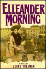 Elleander Morning - Jerry Yulsman