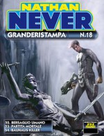 Nathan Never Granderistampa n. 18 - Michele Medda, Antonio Signa, Bepi Vigna, Stefano Casini