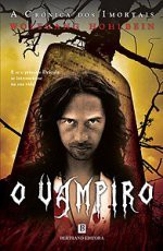 O Vampiro (Crónicas dos Imortais, #2) - Wolfgang Hohlbein, Eduardo Saló