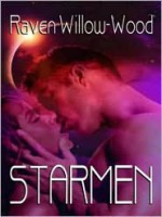 Starmen - Raven Willow-Wood