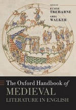 The Oxford Handbook of Medieval Literature in English - Elaine M. Treharne, Greg Walker