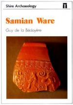 Samian Ware - Guy de la Bedoyere