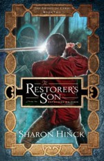 The Restorer's Son- Expanded Edition (The Sword of Lyric) - Sharon Hinck