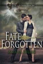 Fate Forgotten - Amalia Dillin