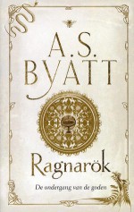 Ragnarok: De ondergang van de goden - A.S. Byatt, Gerda Baardman, Marian Lameris