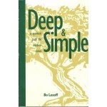 Deep and Simple: A Spiritual Path for Modern Times - Bo Lozoff