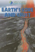 Earth's Core and Crust - Barbara J. Davis