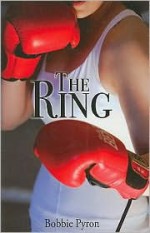 The Ring - Bobbie Pyron