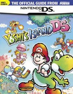 Official Nintendo Power Yoshi's Island DS Player's Guide - Nintendo Power