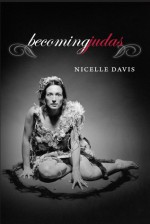 Becoming Judas - Nicelle Davis