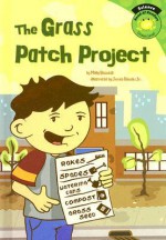 The Grass Patch Project (Read It! Readers) - Molly Blaisdell