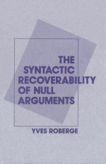 The Syntactic Recoverability of Null Arguments - Yves Roberge