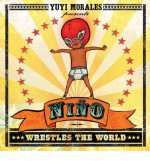 Niño Wrestles the World - Yuyi Morales