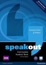 Speakout Intermediate Students' Book - Antonia Clare, J.J. Wilson