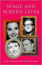 Stage and Screen Lives - Michael Billington