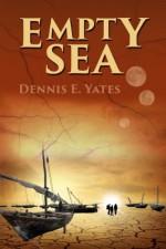 Empty Sea - Dennis Yates