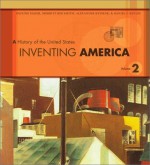 Inventing America, Volume 2 - Merritt Roe Smith, Alexander Keyssar, Daniel J. Kevles