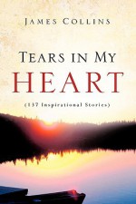 Tears in My Heart - James Collins