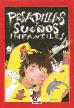 Pesadillas y Suenos Infantiles - Celia Ruiz, Jesús Gabán