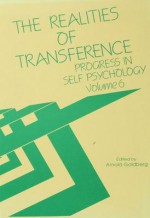 Progress in Self Psychology, V. 6: The Realities of Transference - Arnold Goldberg