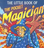 Little Book of the Pocket Magicial - Penny Clarke