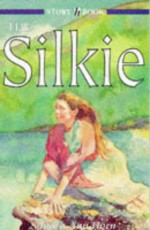 The Silkie (Hodder Story Book) - Sandra Ann Horn, Stephanie Hawken